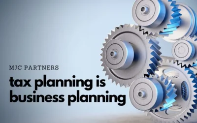 Tax Planning is Business Planning